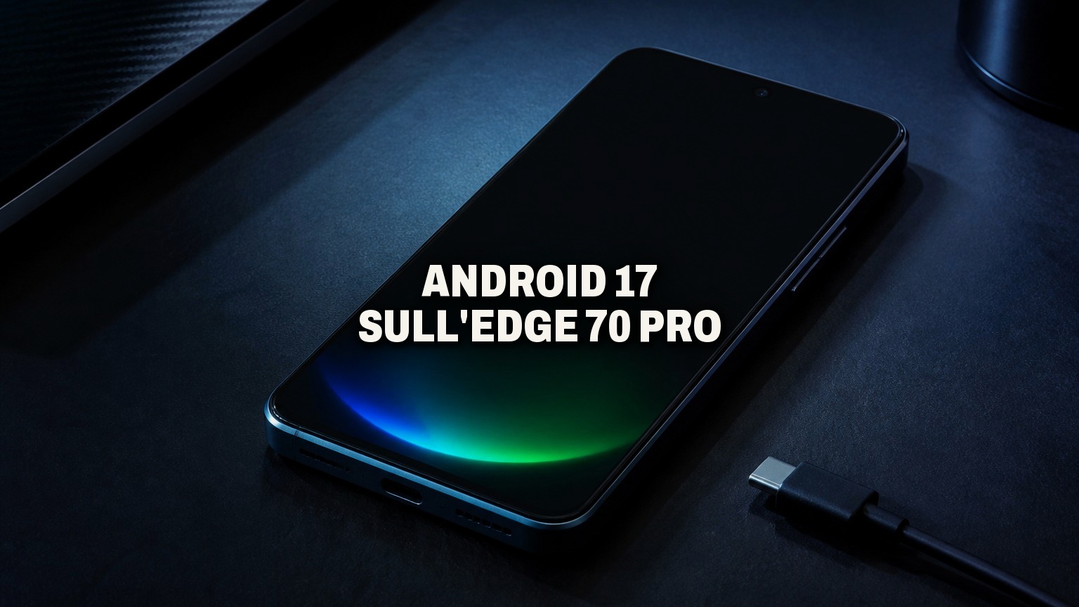 Android 17 arriva in Europa sul Motorola Edge 70 Pro: 3,42 GB e l'agente Qira