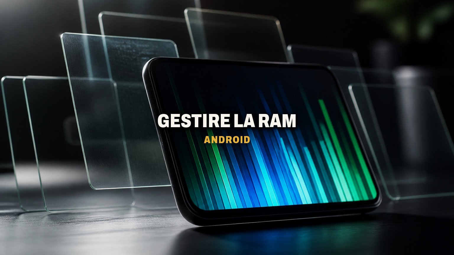 Gestire la RAM su Android: cosa fa il sistema e cosa puoi fare tu